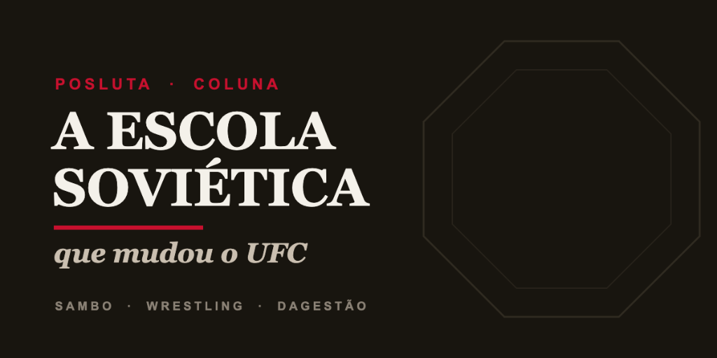 A Escola Soviética que Mudou o UFC