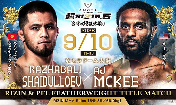 Rizin e PFL colocam dois cinturões em jogo em duelo inédito entre McKee e Shaidullaev no Super Rizin 5